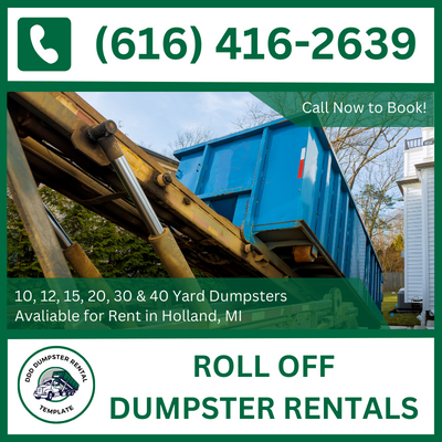 Sustainable Roll Off Dumpster Rental Practices in Holland, MI - Ottawa County Focus - DDD Dumpster Rental Holland

